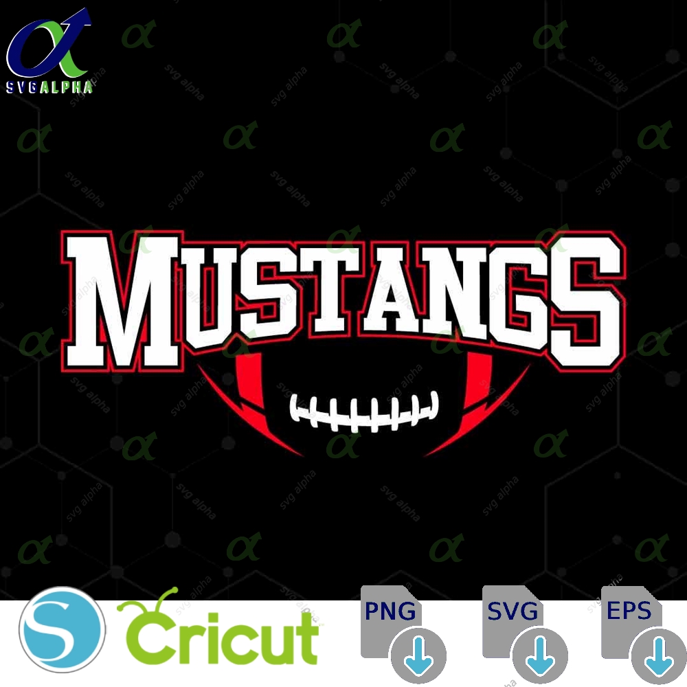 Mustangs Mascot Svg Png Mustangs Football Svg Varsity Mustangs Shirt School Spirit Mascot Svg Football Cheer Sublimation Football Mom